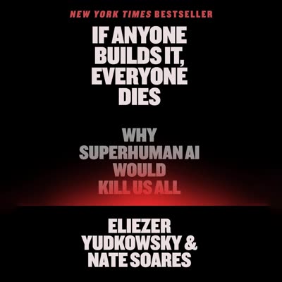 Cover of If Anyone Builds It, Everyone Dies